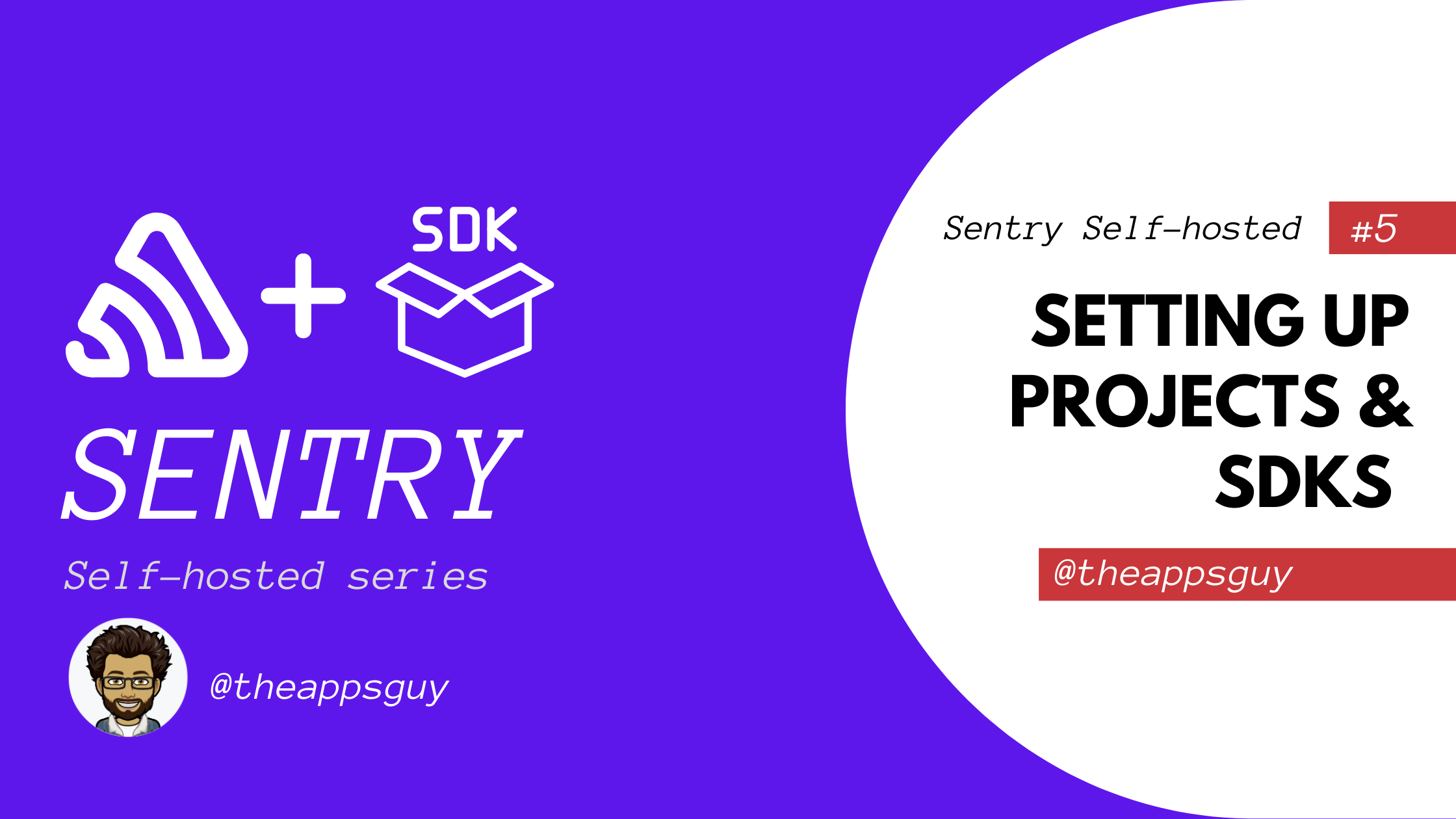 Cover image for Setting up projects & SDKs for Sentry self-hosted